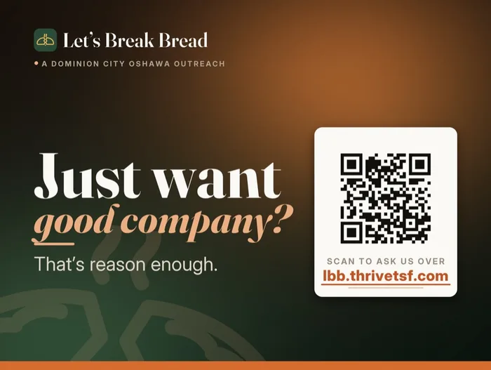 Let’s Break Bread sign: Just want good company? That is reason enough.