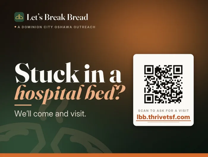 Let’s Break Bread sign: Stuck in a hospital bed? We will come to you.