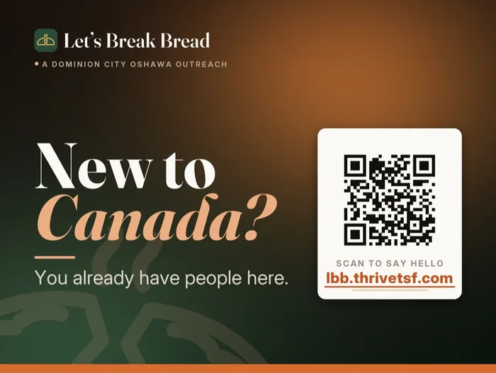 Let’s Break Bread sign: New to Canada? A seat at the table, whenever you want it.