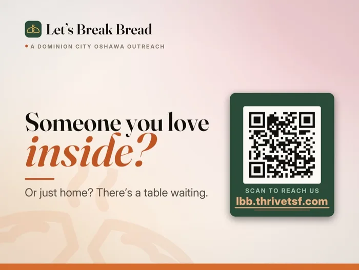 Let’s Break Bread sign: Someone you love inside, or just home? We will come.